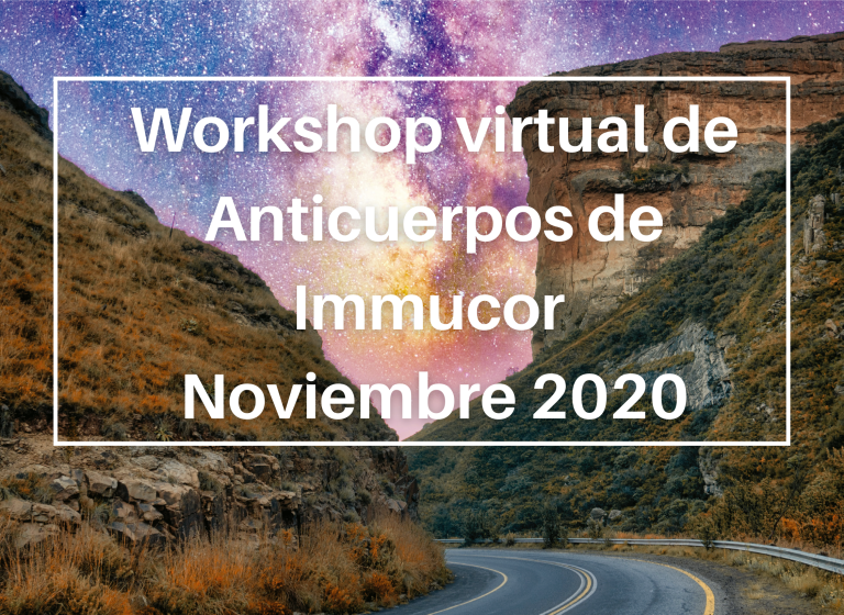 Workshop Virtual de anticuerpos de Immucor Diciembre 2020