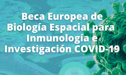 Beca Europea de Biología Espacial para Inmunología e Investigación COVID-19