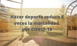 Hacer deporte reduce 8 veces la mortalidad por COVID-19