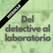 Webinar Citogen – Del detective al laboratorio: