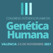 III Congreso Interdisciplinar en Genética Humana