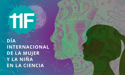 11F: Día Internacional de la mujer y la niña en la ciencia