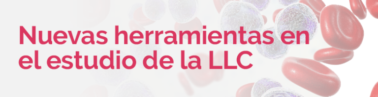 Nuevas herramientas en el estudio de la LLC