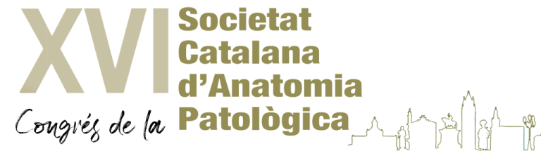 XVI Societat Catalana d’Anatomia Patològica