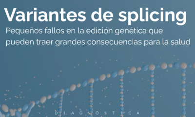 Variantes de splicing: pequeños fallos en la edición genética que pueden traer grandes consecuencias para la salud